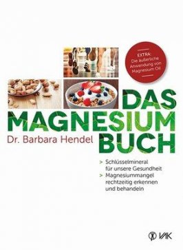 Buch: Das Magnesium-Buch von Dr. Barbara Hendel