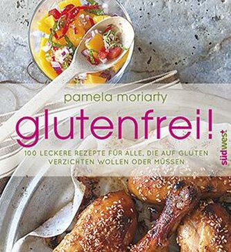 Buch: Glutenfrei! von Pamela Moriarty
