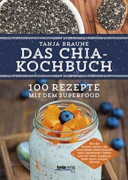 Buch: Das Chia-Kochbuch von Tanja Braune