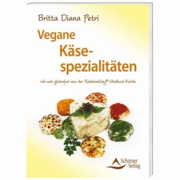 Buch: "Vegane Käsespezialitäten"  Britta Diana  Petri