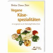 Buch: Vegane Käsespezialitäten  Britta Diana  Petri