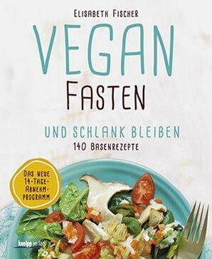 Buch: Elisabeth Fischer - Vegan fasten