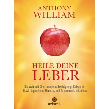 Buch: Heile Deine Leber von Anthony William